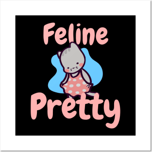 Feline Pretty Posters and Art